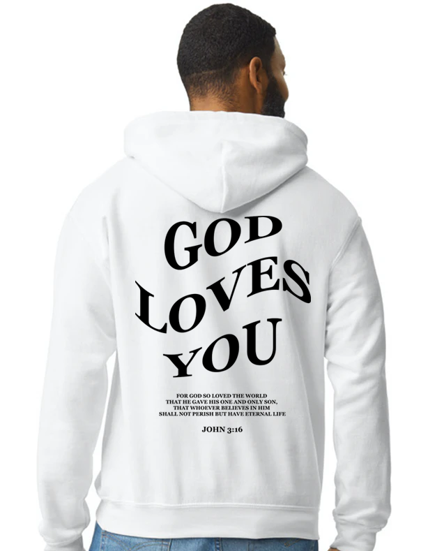 God Loves You Hoodie