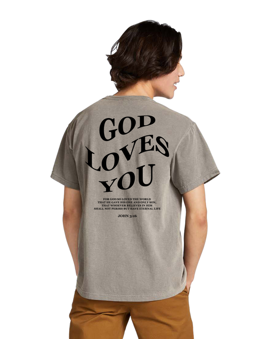 God Loves You T-Shirt